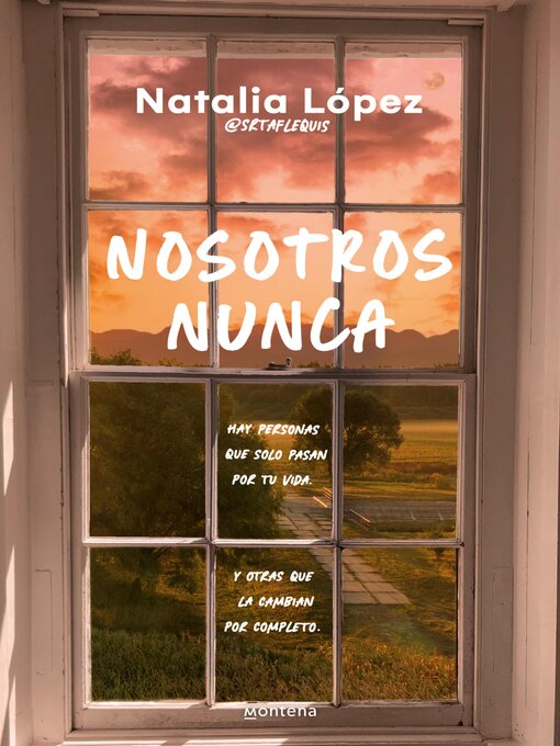 Title details for Nosotros nunca by Natalia López (@srtaflequis) - Available